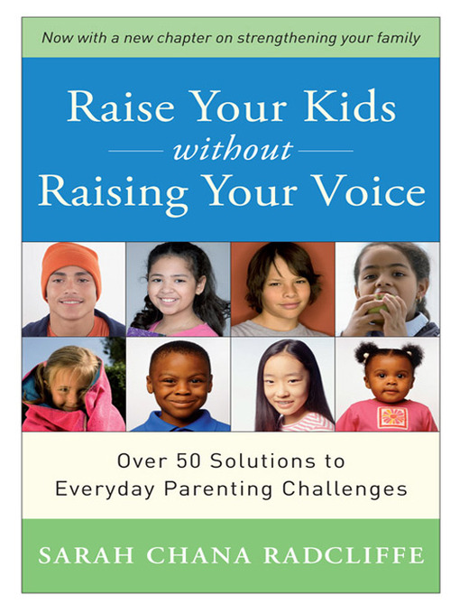 Title details for Raise Your Kids Without Raising Your Voice by Sarah Chana Radcliffe - Available